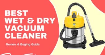 Best Wet and Dry Vacuum Cleaner in India 2022 – Review & Buying Guide