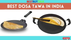 Best Dosa Tawa in India 2022