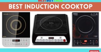 Best Induction Cooktop in India – Review & Buying Guide 2022