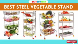 Best Steel Vegetable Stand in India