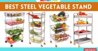 Best Steel Vegetable Stand in India 2022