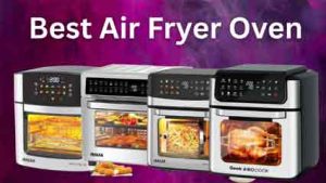 best air fryer oven